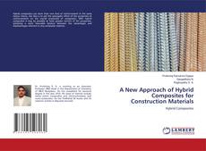 Buchcover von A New Approach of Hybrid Composites for Construction Materials