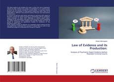Copertina di Law of Evidence and its Production: