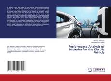 Copertina di Performance Analysis of Batteries for the Electric Vehicle