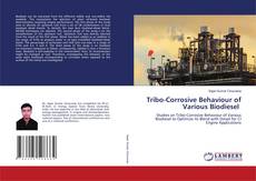 Buchcover von Tribo-Corrosive Behaviour of Various Biodiesel