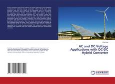 Buchcover von AC and DC Voltage Applications with DC-DC Hybrid Converter