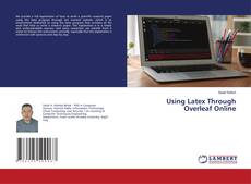 Buchcover von Using Latex Through Overleaf Online