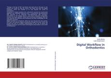 Buchcover von Digital Workflow in Orthodontics