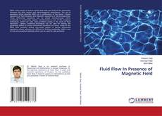 Buchcover von Fluid Flow In Presence of Magnetic Field