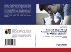 Buchcover von Research Study About Causes of Suicide Attempts by Medical Students