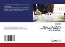 Buchcover von Study to identify the adverse effects of topical corticosteroids