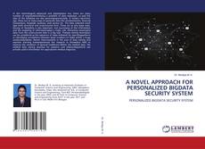 Buchcover von A NOVEL APPROACH FOR PERSONALIZED BIGDATA SECURITY SYSTEM