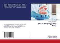 Buchcover von Acid etching in primary teeth