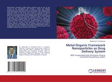 Portada del libro de Metal-Organic Framework Nanoparticles as Drug Delivery System