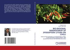 Buchcover von BIO-RATIONAL MANAGEMENT OF SPODOPTERA LITURA ON CHILLI