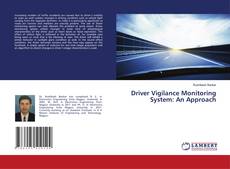 Buchcover von Driver Vigilance Monitoring System: An Approach