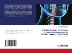 Buchcover von IDENTIFICATION OF CTLA-4 GENEPOLYMORPHISM IN GRAVES’ HYPERTHYROIDISM