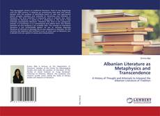 Buchcover von Albanian Literature as Metaphysics and Transcendence