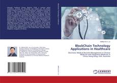Buchcover von BlockChain Technology Applications in Healthcare
