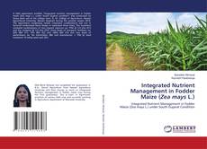 Buchcover von Integrated Nutrient Management in Fodder Maize (Zea mays L.)