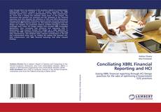 Buchcover von Conciliating XBRL Financial Reporting and HCI