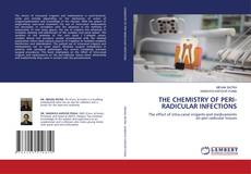 Portada del libro de THE CHEMISTRY OF PERI-RADICULAR INFECTIONS