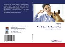 Couverture de A to Z Guide for Canine Vets
