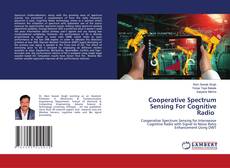 Copertina di Cooperative Spectrum Sensing For Cognitive Radio