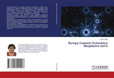 Copertina di Bumpy Carpace–Cutaneous Neoplasms Vol-II