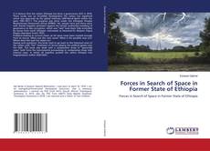 Couverture de Forces in Search of Space in Former State of Ethiopia
