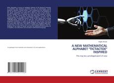 Copertina di A NEW MATHEMATICAL ALPHABET "TICTACTOE" INSPIRED
