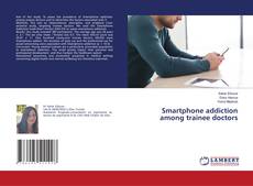 Buchcover von Smartphone addiction among trainee doctors