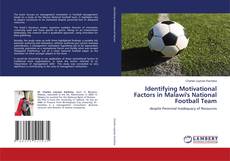 Identifying Motivational Factors in Malawi's National Football Team的封面