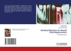 Buchcover von Residual Bacteria on Dental Pulp Regeneration