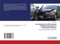 Buchcover von An Analysis on the Causes of Road Accidents in Ernakulam District