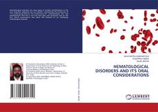 Buchcover von HEMATOLOGICAL DISORDERS AND IT'S ORAL CONSIDERATIONS