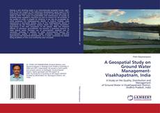 Buchcover von A Geospatial Study on Ground Water Management-Visakhapatnam, India