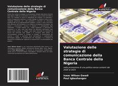 Copertina di Valutazione delle strategie di comunicazione della Banca Centrale della Nigeria
