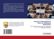 Copertina di Impact of Management Style on Employee Motivation