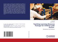 Buchcover von Teaching Learning Resource Package for Children with Autism