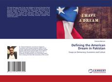 Copertina di Defining the American Dream in Pakistan
