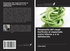 Buchcover von Respuesta del caupí hortícola al espaciado entre hileras y a la defoliación