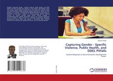 Buchcover von Capturing Gender - Specific Violence, Public Health, and ODEL Pitfalls