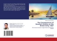 Buchcover von The Consequences of Rosetta's Victory on the British Army 1807