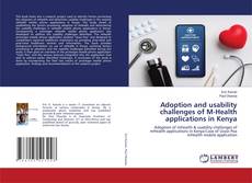 Copertina di Adoption and usability challenges of M-Health applications in Kenya