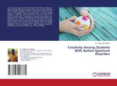 Copertina di Creativity Among Students With Autism Spectrum Disorders
