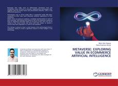 Buchcover von METAVERSE: EXPLORING VALUE IN ECOMMERCE ARTIFICIAL INTELLIGENCE