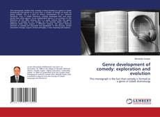 Copertina di Genre development of comedy: exploration and evolution