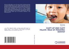 Buchcover von CLEFT LIP AND CLEFT PALATE: ROLE OF PEDIATRIC DENTIST