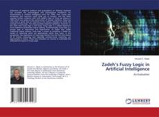 Buchcover von Zadeh’s Fuzzy Logic in Artificial Intelligence