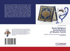Copertina di Socio-Religious Contributions of Muslim Tamils