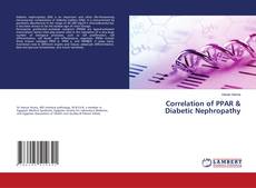 Buchcover von Correlation of PPAR & Diabetic Nephropathy