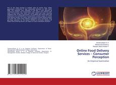 Buchcover von Online Food Delivery Services – Consumer Perception