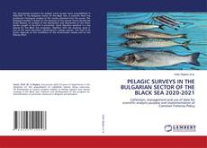 Capa do livro de PELAGIC SURVEYS IN THE BULGARIAN SECTOR OF THE BLACK SEA 2020-2021 