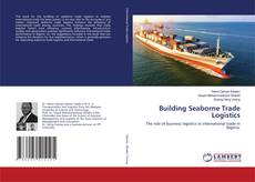 Buchcover von Building Seaborne Trade Logistics